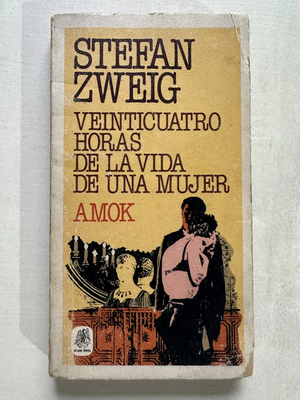 Veinticuatro horas de la vida de una mujer - Zweig (4T4)