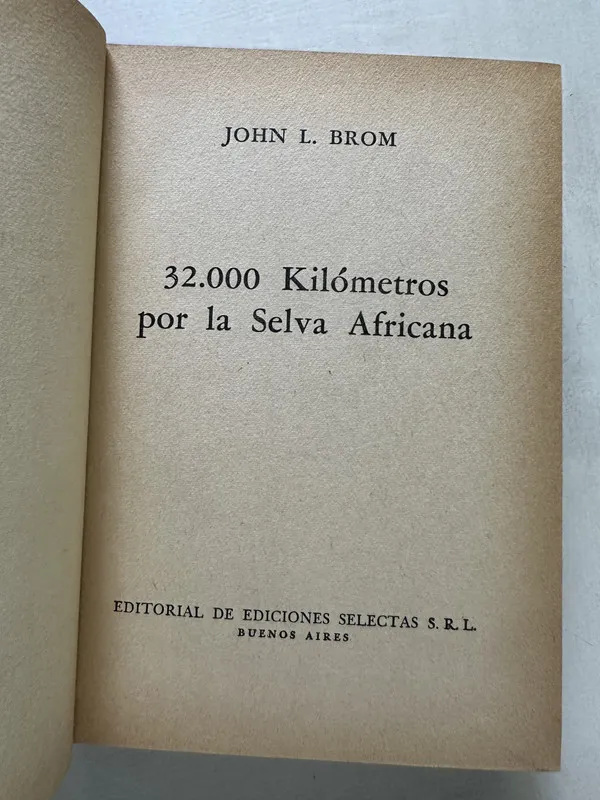 32.000 kilometros por la selva africana - Brom (4T4)