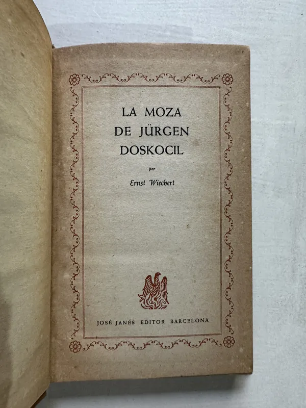 La moza de Jürgen Doskocil - Wiechert Ernst (4T4)