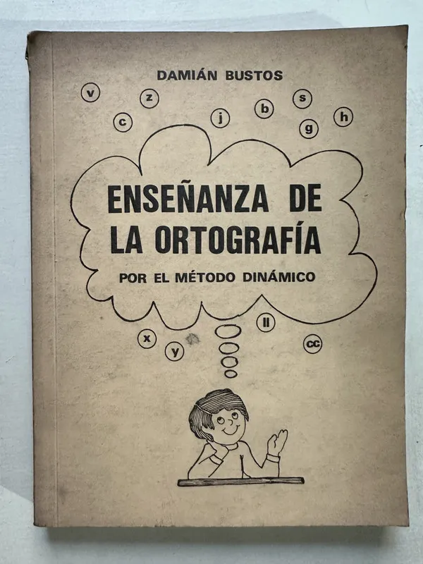 Enseñanza de la ortografia - Bustos Damian (4T5)