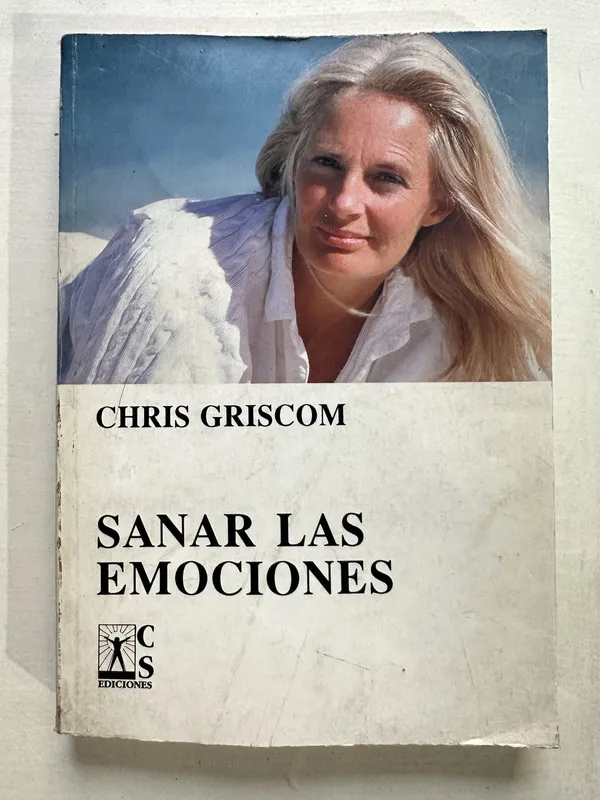 Sanar las emociones - Griscom Chris (4T5)