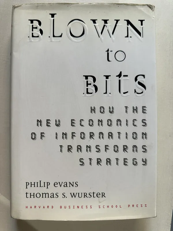 Blown to Bits - Evans Philip / Wurster Thomas S. (4T5)