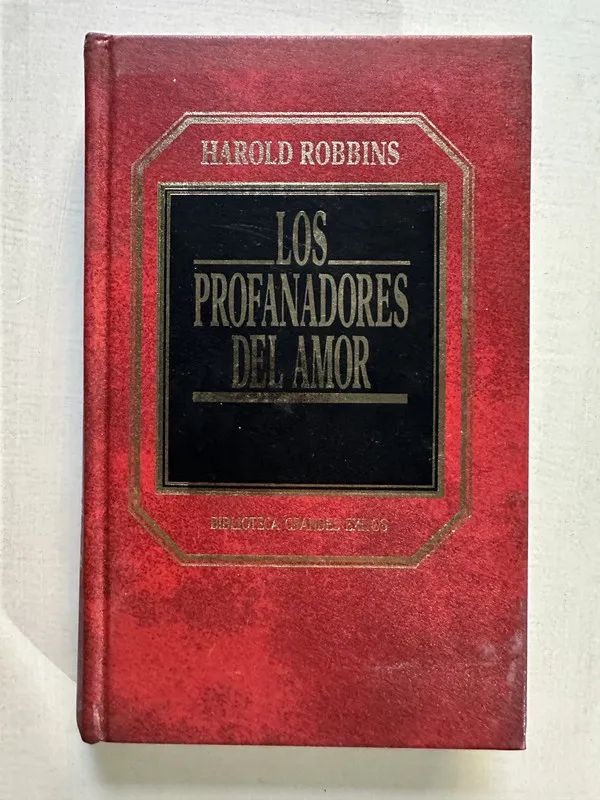 Los profanadores del amor - Robbins Harold (4T5)