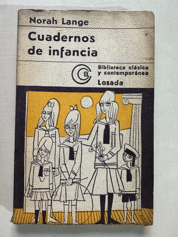 Cuadernos de infancia - Lange Norah (4T5)