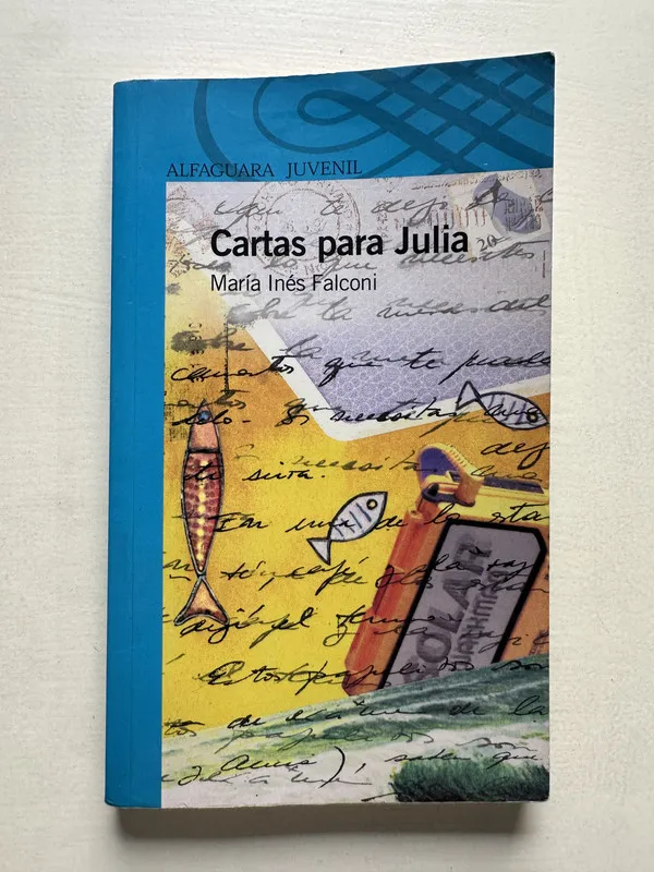 Cartas para Julia - Falconi Maria Ines (4T6)