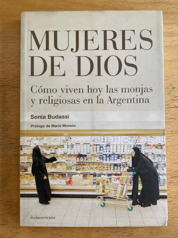 Mujeres De Dios. Como Viven Hoy Las Monjas Y R- Budassi (j2)
