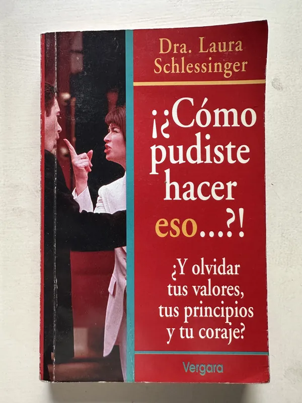 Como pudiste hacer eso…?! - Schlessinger Laura (4T6)