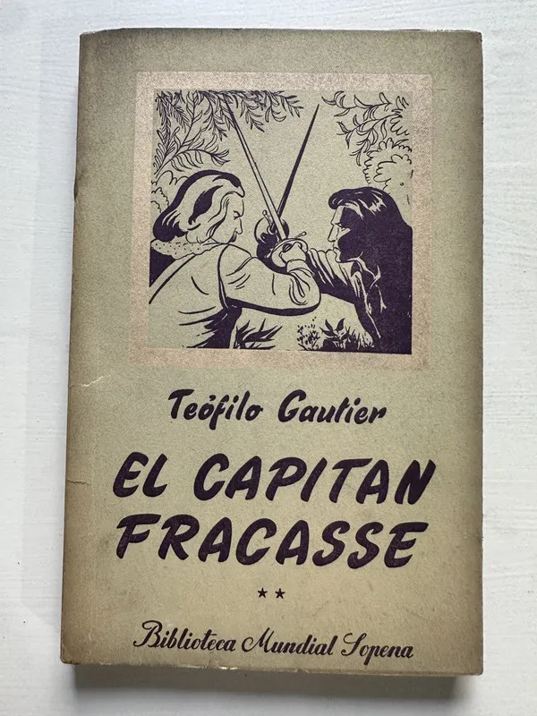 El capitan Fracasse - Gautier Teofilo (4T6)