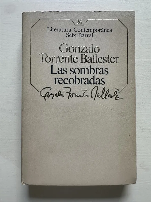 Las sombras recobradas - Torrente Ballester Gonzalo (4T6)