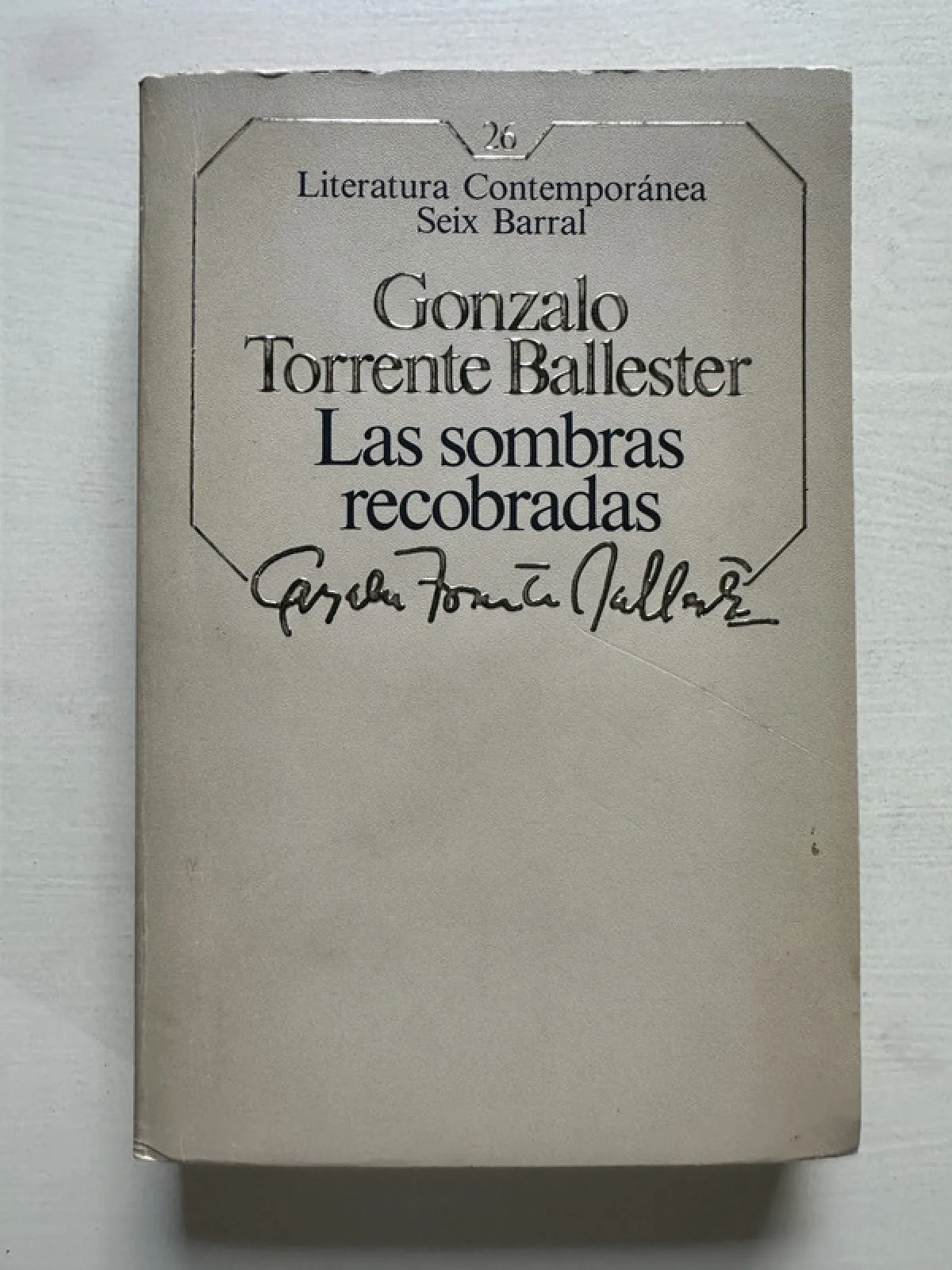 Las sombras recobradas - Torrente Ballester Gonzalo (4T6)