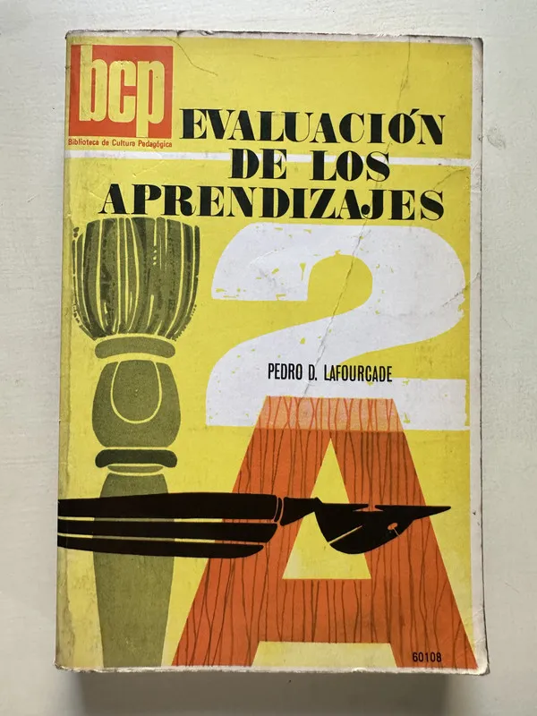Evaluacion de los aprendizajes - Lafourcade Pedro D. (4T6)