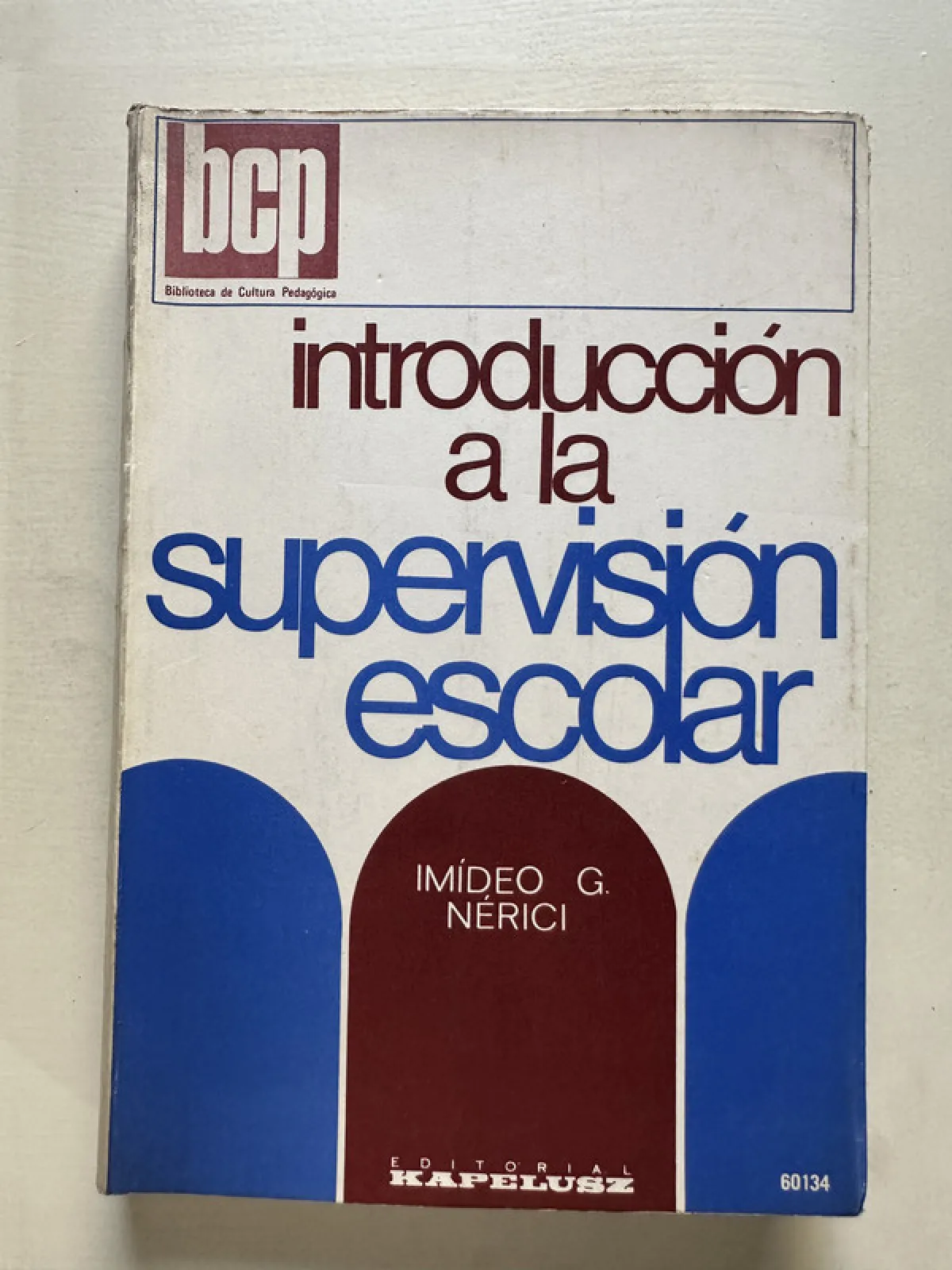 Introduccion a la supervision escolar - Nerici (4T6)