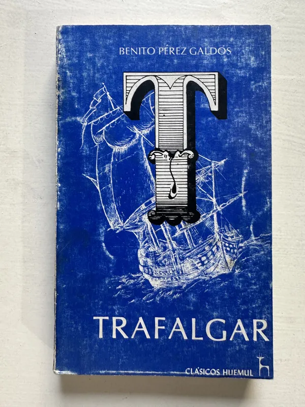 Trafalgar - Perez Galdos Benito (4T6)