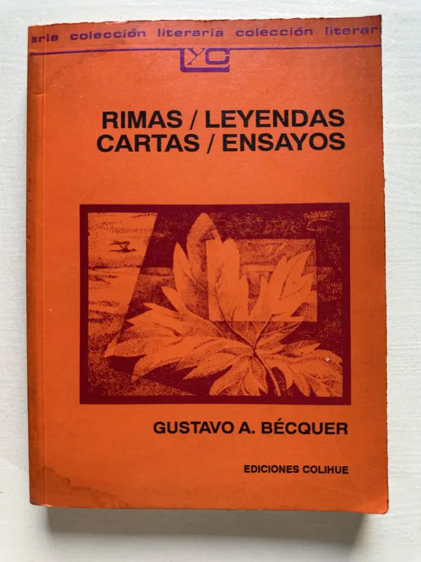 Rimas / Leyendas / Cartas / Ensayos - Becquer (4T6)
