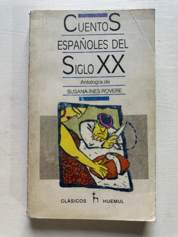 Cuentos españoles del siglo XX - Rovere Susana Ines (4T6)