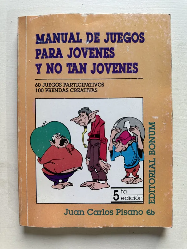 Manual de juegos para jovenes y no tan - Pisano (4T6)