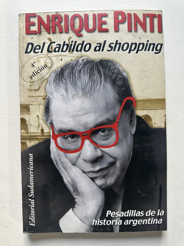 Del Cabildo al shopping - Pinti Enrique (4T7)