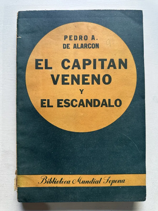 El capitan Veneno y el escandalo - De Alarcon (4T7)