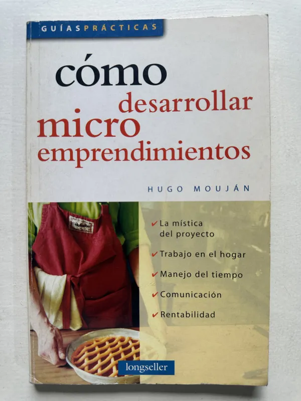 Como desarrollar micro emprendimientos - Moujan Hugo (4T7)