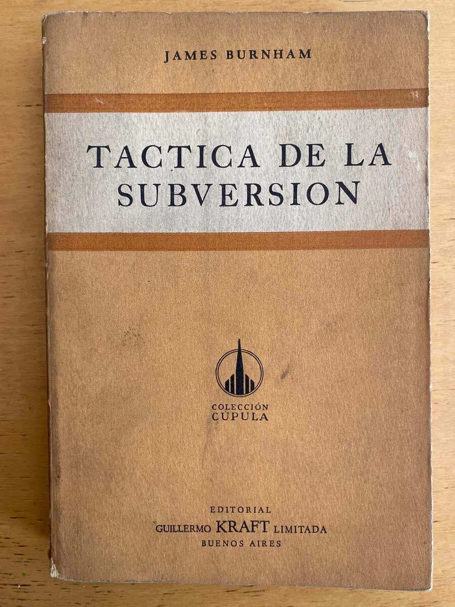 Tactica De La Subversion - Burnham, James (j3)