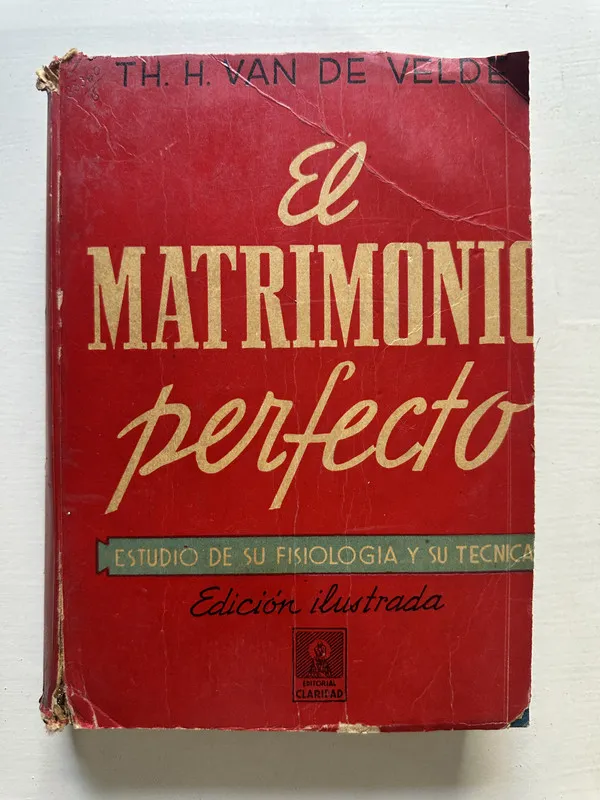 El matrimonio perfecto - Van de Velde Th. H. (4T7)