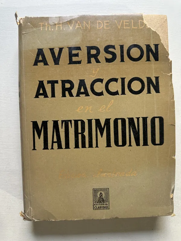 Aversion y atraccion en el matrimonio - Van de Velde (4T7)