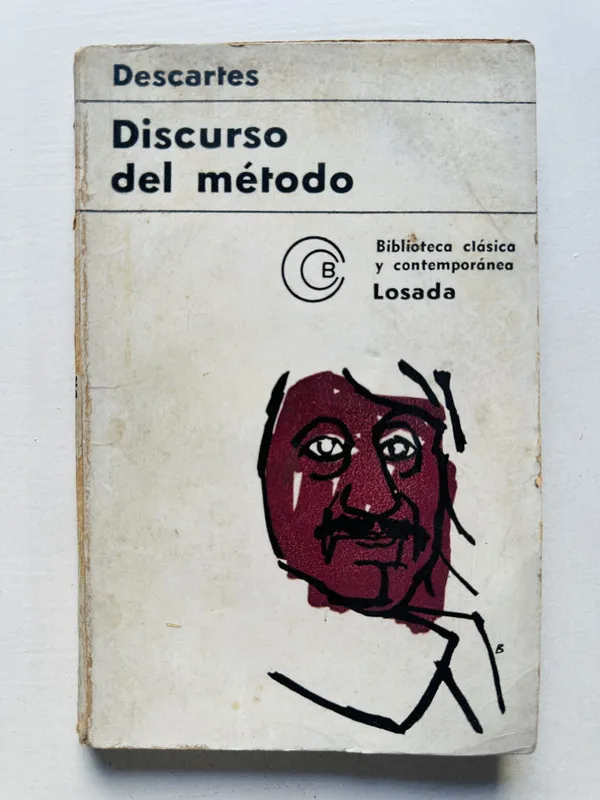 Discurso del metodo - Descartes Rene (4U1)
