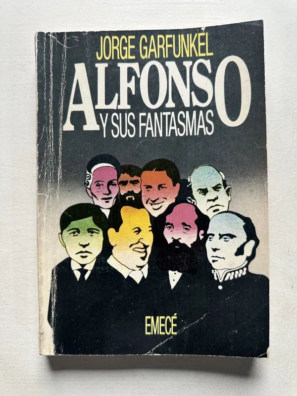 Alfonso y sus fantasmas - Garfunkel Jorge (4U1)