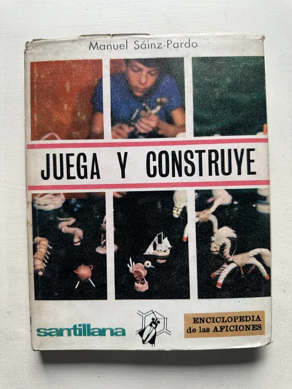 Juega y construye - Sainz-Pardo Manuel (4U1)