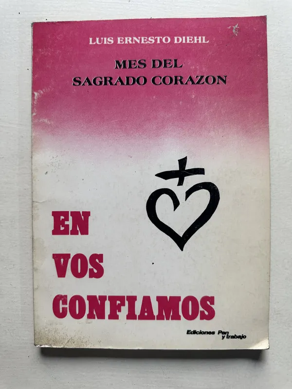 En vos confiamos - Diehl Luis Ernesto (4U1)