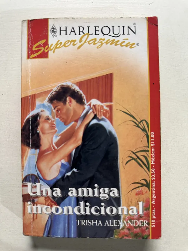 Una amiga incondicional - Alexander Trisha (4U1)