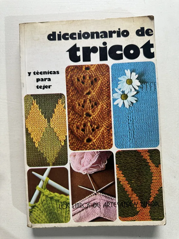 Diccionario de tricot y tecnicas para tejer - (4U1)