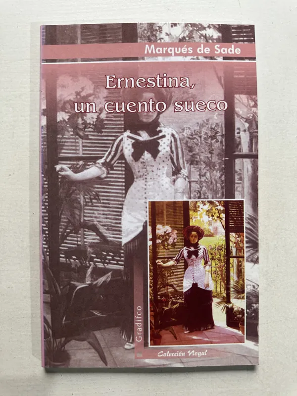 Ernestina un cuento sueco - Sade Marques de (4U1)