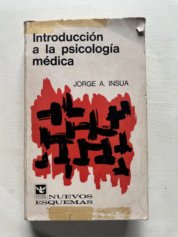 Introduccion a la psicologia medica - Insua Jorge A. (4U1)