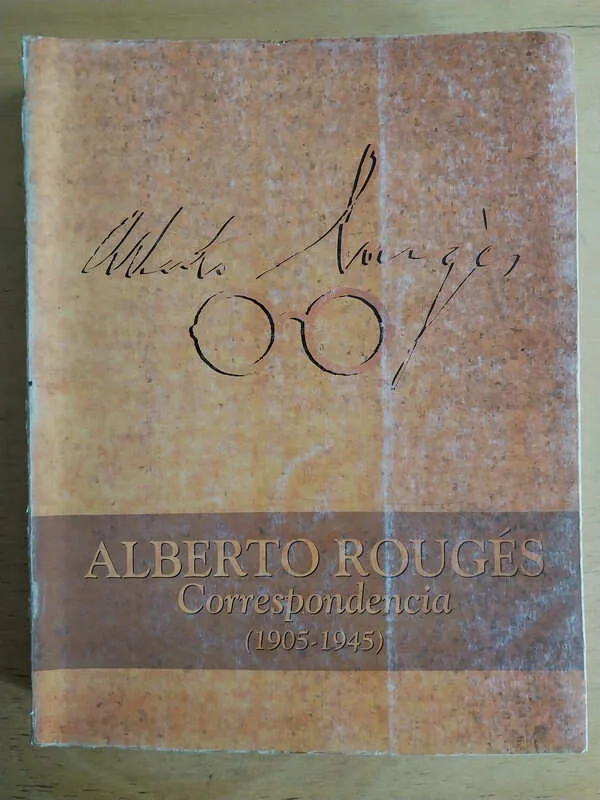 Alberto Rouges Correspondencia (1905-1945) - Rouges (B7)