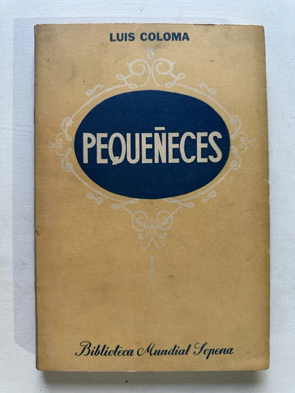 Pequeñeces - Coloma Luis (4U2)
