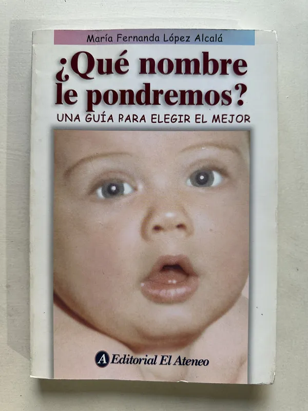 Que nombre le pondremos? - Lopez Alcala (4U2)