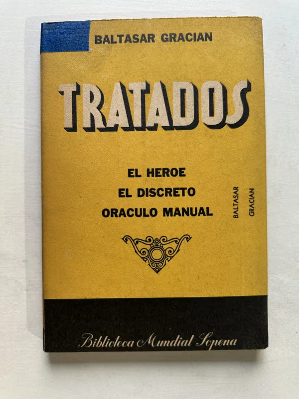 Tratados - Gracian Baltasar (4U2)