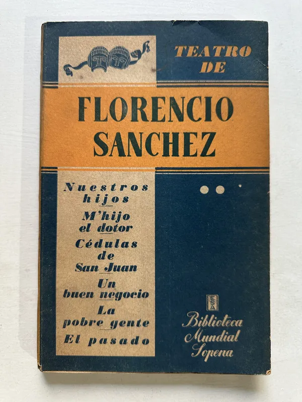 Teatro de Florencio Sanchez - Sanchez Florencio (4U2)