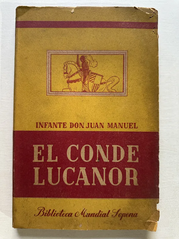 El conde Lucanor - Don Juan Manuel Infante (4U2)