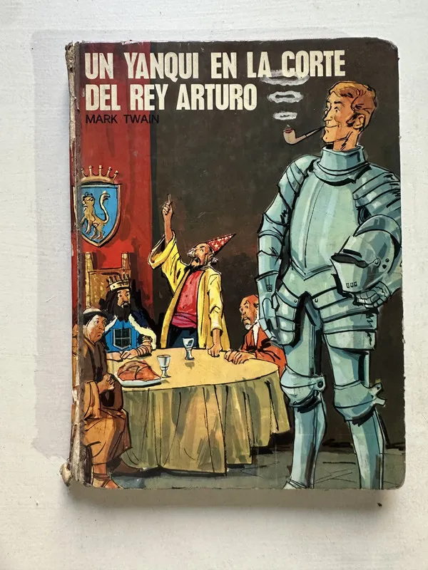 Un yanqui en la corte del Rey Arturo - Twain Mark (4U2)