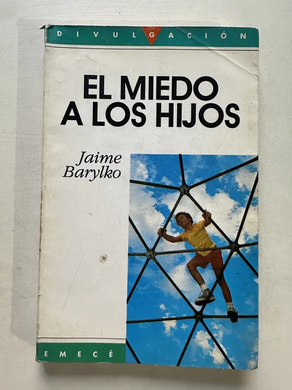 El miedo a los hijos - Barylko Jaime (4U2)