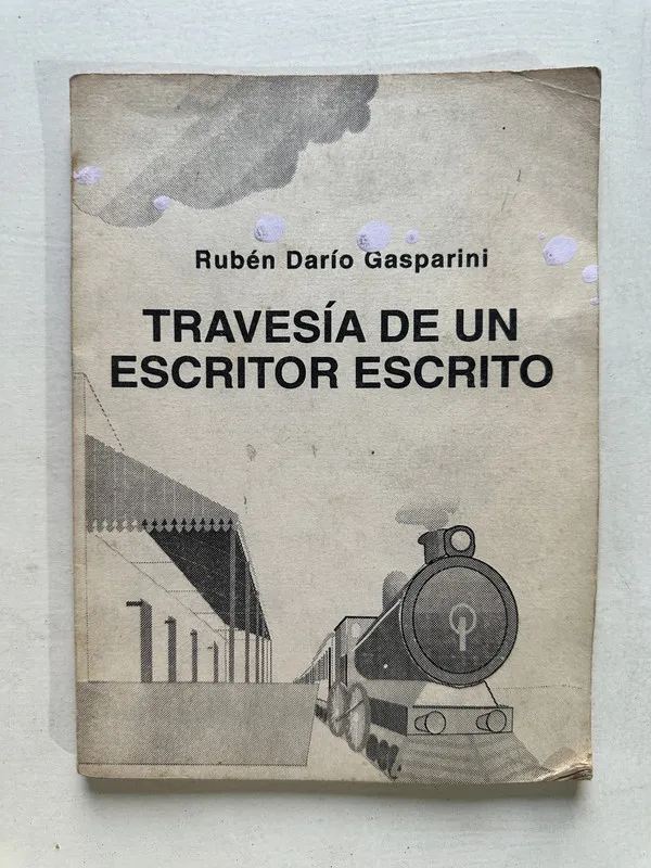 Travesia de un escritor escrito - Gasparini (4U2)