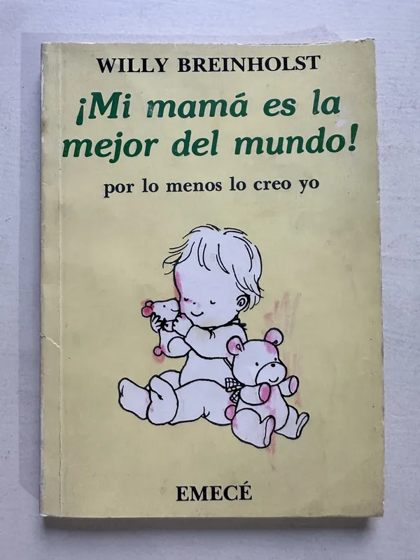 Mi mama es la mejor del mundo! - Breinholst Willy (4U3)