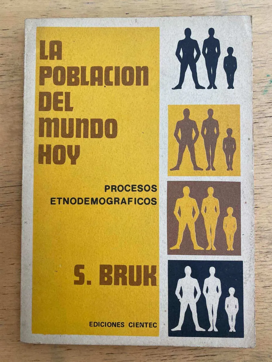 La Poblacion Del Mundo Hoy - Bruk, S. (k6)