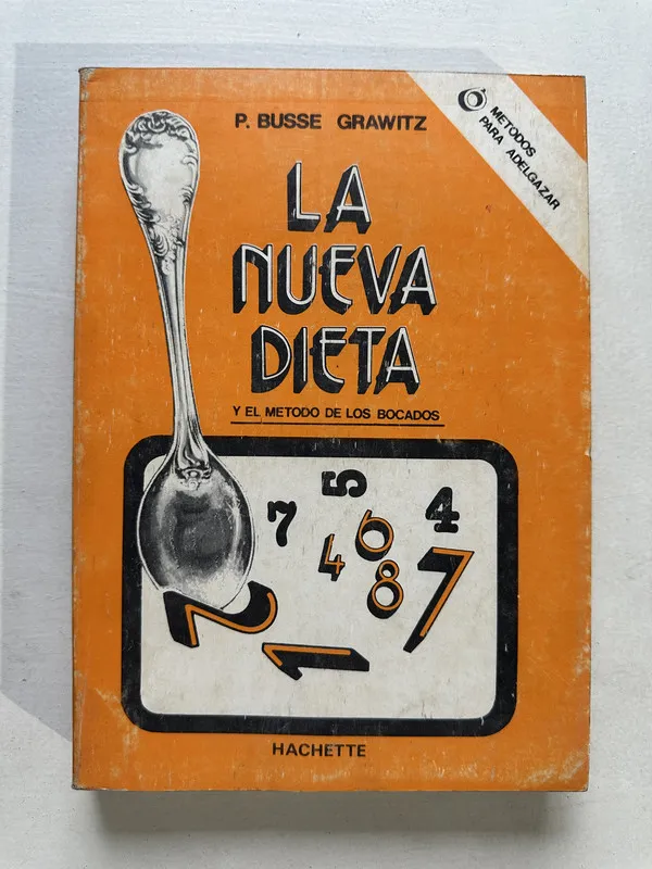 La nueva dieta - Grawitz P. Busse (4U3)