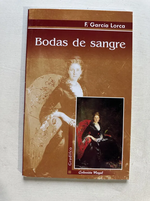 Bodas de sangre - Garcia Lorca Federico (4U3)