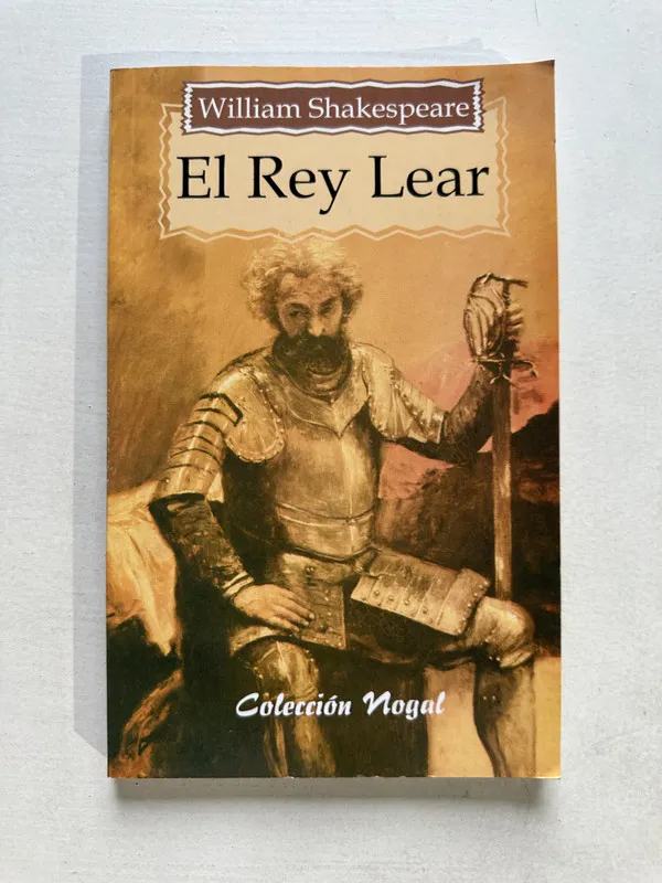 El Rey Lear - Shakespeare William (4U3)