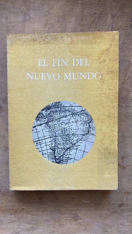 El Fin Del Nuevo Mundo - Etchecopar, Maximo (M2)