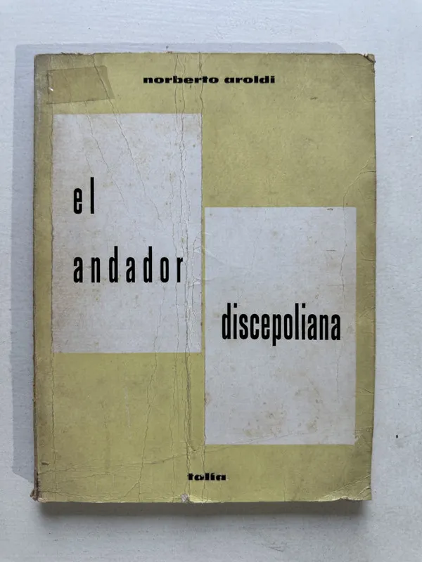 El andador discepoliana - Aroldi Norberto (4U3)